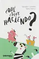 Cover image for ¿Qué estoy haciendo?
