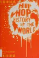 Cover image for Flocabulary presents The hip-hop history of the world