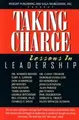 Cover image for Taking Charge Lessons In Leadership