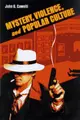 Cover image for Mystery, Violence, and Popular Culture