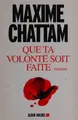 Cover image for Que ta volonté soit faite
