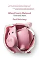 Cover image for When Poverty Mattered