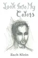 Cover image for Look Into My Colors