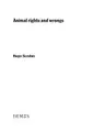 Cover image for Animal Rights and Wrongs