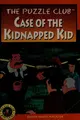 Cover image for Case of the kidnapped kid