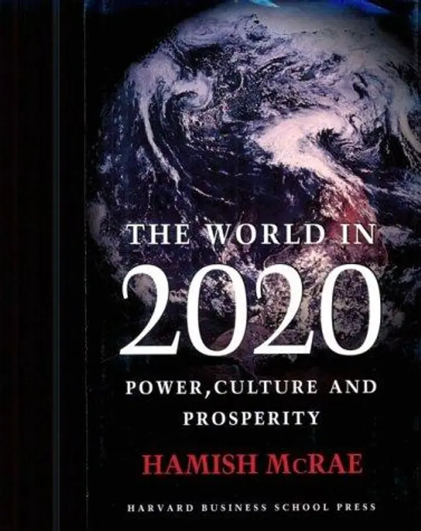 The world in 2020: power, culture, and prosperity cover