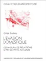 Cover image for L' évasion domestique
