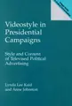 Cover image for Videostyle in Presidential Campaigns