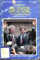 Cover image for The story of Bill Clinton and Al Gore, our nation's leaders