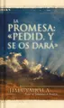 Cover image for La Promesa: Pidan Y Recibirán