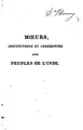 Cover image for Moeurs, institutions et cérémonies des peuples de l'Inde: institutions et ...