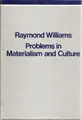 Cover image for Problems in materialism and culture