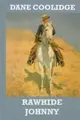 Cover image for Rawhide Johnny.