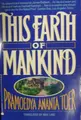Cover image for This Earth of Mankind
