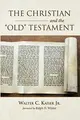 Cover image for The Christian and the Old Testament
