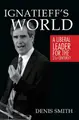 Cover image for Ignatieff's World