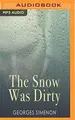 Cover image for Snow Was Dirty, The