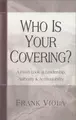 Cover image for Who is Your Covering?
