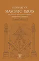Cover image for Glossary of Masonic Terms