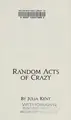 Cover image for Random Acts of Crazy