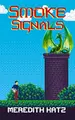 Cover image for Smoke Signals