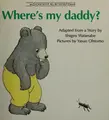 Cover image for Where's my daddy?
