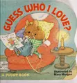 Cover image for Guess who I love?
