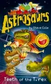 Cover image for Astrosaurs: Teeth of the T-Rex