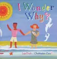 Cover image for I Wonder Why?