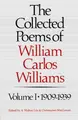 Cover image for The Collected Poems of William Carlos Williams, Vol. 1