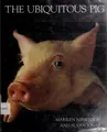Cover image for The ubiquitous pig