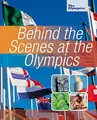 Cover image for Behind the Scenes at the Olympics