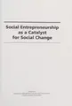 Cover image for Social entrepreneurship as a catalyst for social change