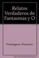 Cover image for Relatos Verdaderos De Fantasmas Y Otras Narraciones Extraordinarias
