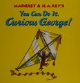 Cover image for You can do it, Curious George