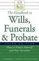Cover image for The Handbook to Wills, Funerals, and Probate