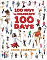 Cover image for 100 ways to celebrate 100 days