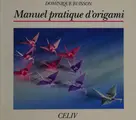 Cover image for Manuel pratique d'origami
