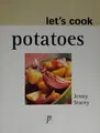 Cover image for Let's Cook Potatoes (Let's Cook Series)