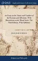 Cover image for An Essay on the Nature and Conduct of the Passions and Affections. with Illustrations on the Moral Sense. the Third Edition, with Additions