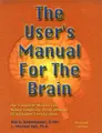 Cover image for The User's Manual for the Brain