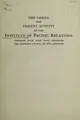 Cover image for The origin and present activity of the Institute of Pacific Relations