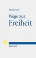 Cover image for Wege Zur Freiheit