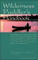 Cover image for The Wilderness Paddler's Handbook