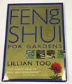 Cover image for The Complete Illustrated Guide to Feng Shui for Gardens