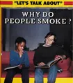 Cover image for Why do people smoke?