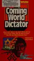 Cover image for The coming world dictator