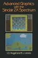 Cover image for Advanced Graphics with the Sinclair Z. X. Spectrum
