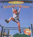 Cover image for Patterns in the Park (Little Nippers: Maths All Around Us...)