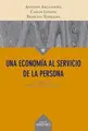Cover image for Una economía al servicio de la persona